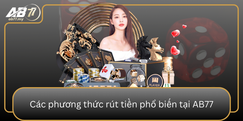 Cac Phuong Thuc Rut Tien Pho Bien Tai Ab77